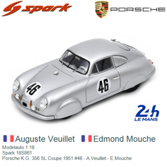 Modelauto 1:18 | Spark 18S861 | Porsche K.G. 356 SL Coupe 1951 #46 - A.Veuillet - E.Mouche