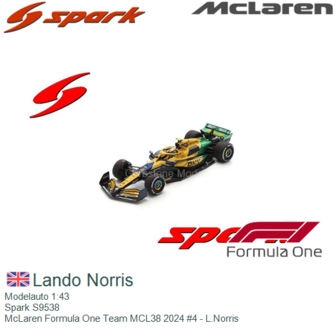 Modelauto 1:43 | Spark S9538 | McLaren Formula One Team MCL38 2024 #4 - L.Norris