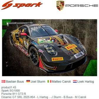product1:43 | Spark SG1000 | Porsche 911 GT3 R | Dinamic GT SRL 2025 #54 - L.Hartog  - J.Sturm - B.Buus - M.Cairoli