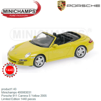 product1:43 | Minichamps 400063031 | Porsche 911 Carrera S Yellow 2005
