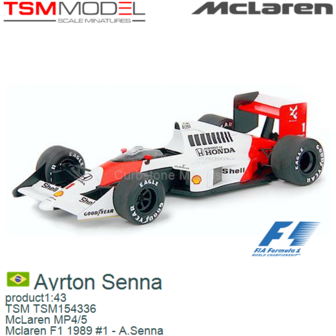 product1:43 | TSM TSM154336 | McLaren MP4/5 | Mclaren F1 1989 #1 - A.Senna