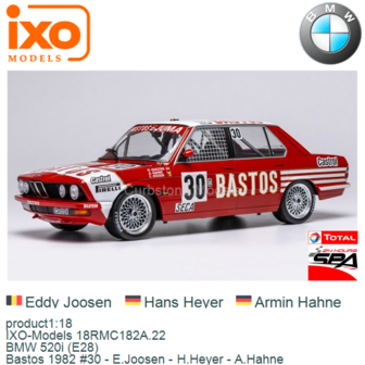 product1:18 | IXO-Models 18RMC182A.22 | BMW 520i (E28) | Bastos 1982 #30 - E.Joosen - H.Heyer - A.Hahne