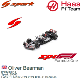 product1:43 | Spark S9563 | Haas F1 Team VF24 2024 #50 - O.Bearman
