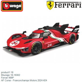 product1:18 | Bburago 18-16302 | Ferrari 499P | AF Corse - Francorchamps Motors 2024 #24