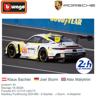 product1:43 | Bburago 18-38320 | Porsche 911 GT3 R LMGT3 | Manthey PureRxcing 2024 #92 - K.Bachler - J.Sturm - A.Malykhin