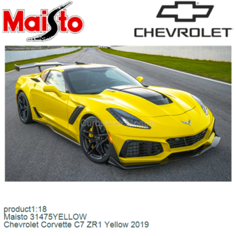 product1:18 | Maisto 31475YELLOW | Chevrolet Corvette C7 ZR1 Yellow 2019