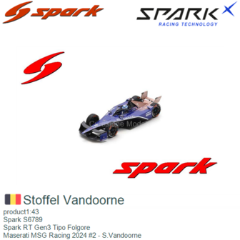 product1:43 | Spark S6789 | Spark RT Gen3 Tipo Folgore | Maserati MSG Racing 2024 #2 - S.Vandoorne