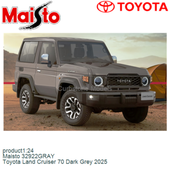 product1:24 | Maisto 32922GRAY | Toyota Land Cruiser 70 Dark Grey 2025