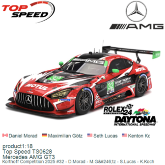 product1:18 | Top Speed TS0628 | Mercedes AMG GT3 | Korthoff Competition 2025 #32 - D.Morad - M.G&amp;#246;tz - S.Lucas - K.Koc