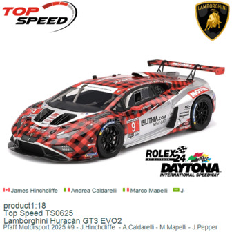 product1:18 | Top Speed TS0625 | Lamborghini Hurac&aacute;n GT3 EVO2 | Pfaff Motorsport 2025 #9 - J.Hinchcliffe  - A.Caldarelli -
