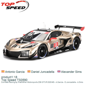 product1:18 | Top Speed TS0590 | Corvette Racing by Pratt Miller Motorsports Z06 GT3.R 2025 #3 - A.Garcia - D.Juncadella - A.Si