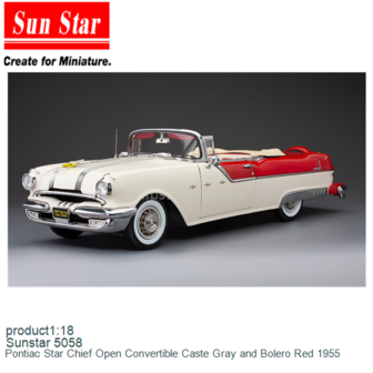 product1:18 | Sunstar 5058 | Pontiac Star Chief Open Convertible Caste Gray and Bolero Red 1955