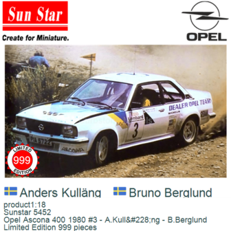 product1:18 | Sunstar 5452 | Opel Ascona 400 1980 #3 - A.Kull&amp;#228;ng - B.Berglund