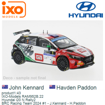 product1:43 | IXO-Models RAM952B.22 | Hyundai i20 N Rally2 | BRC Racing Team 2024 #1 - J.Kennard - H.Paddon