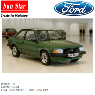 product1:18 | Sunstar 4979R | Ford Escort Mk.III GL Dark Green 1981