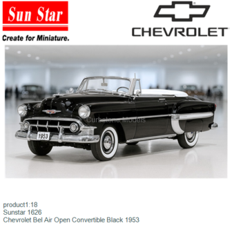 product1:18 | Sunstar 1626 | Chevrolet Bel Air Open Convertible Black 1953