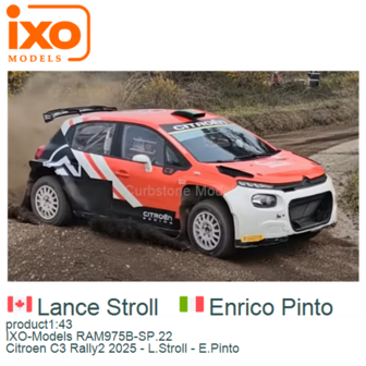 product1:43 | IXO-Models RAM975B-SP.22 | Citroen C3 Rally2 2025 - L.Stroll - E.Pinto