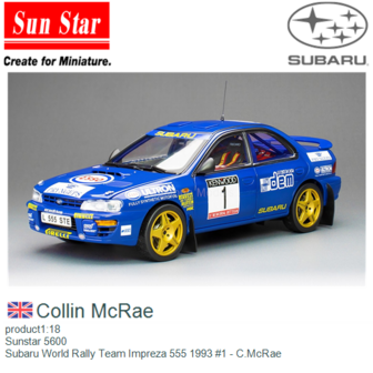 product1:18 | Sunstar 5600 | Subaru World Rally Team Impreza 555 1993 #1 - C.McRae