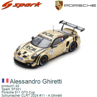 product1:43 | Spark SF331 | Porsche 911 GT3 Cup | Schumacher CLRT 2024 #11 - A.Ghiretti