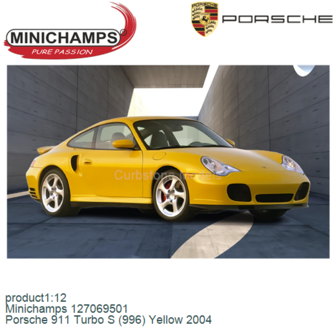 product1:12 | Minichamps 127069501 | Porsche 911 Turbo S (996) Yellow 2004