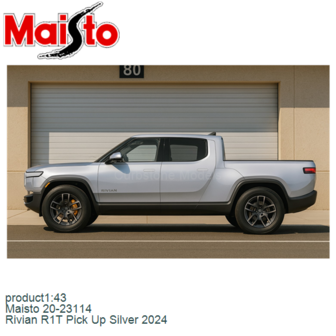 product1:43 | Maisto 20-23114 | Rivian R1T Pick Up Silver 2024