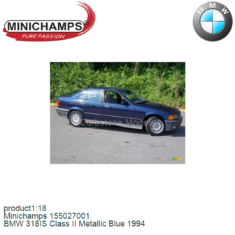 product1:18 | Minichamps 155027001 | BMW 318IS Class II Metallic Blue 1994