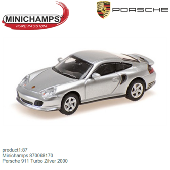 product1:87 | Minichamps 870068170 | Porsche 911 Turbo Zilver 2000