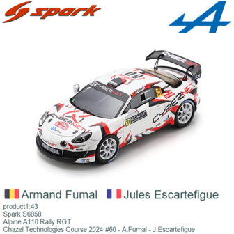 product1:43 | Spark S6858 | Alpine A110 Rally RGT | Chazel Technologies Course 2024 #60 - A.Fumal - J.Escartefigue