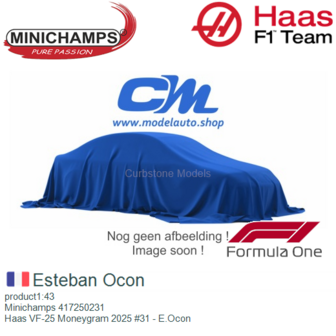 product1:43 | Minichamps 417250231 | Haas VF-25 Moneygram 2025 #31 - E.Ocon