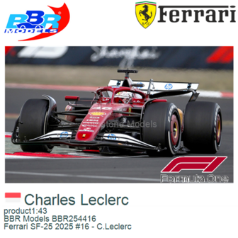 product1:43 | BBR Models BBR254416 | Ferrari SF-25 2025 #16 - C.Leclerc