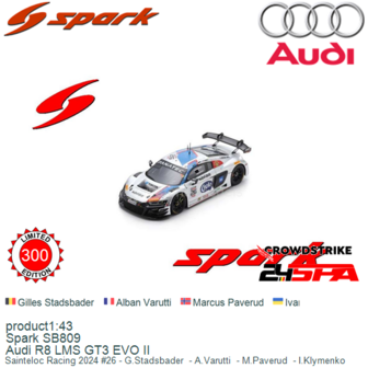 product1:43 | Spark SB809 | Audi R8 LMS GT3 EVO II | Sainteloc Racing 2024 #26 - G.Stadsbader  - A.Varutti  - M.Paverud  - I.Kl