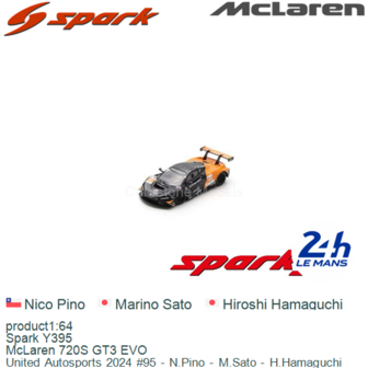 product1:64 | Spark Y395 | McLaren 720S GT3 EVO | United Autosports 2024 #95 - N.Pino - M.Sato - H.Hamaguchi
