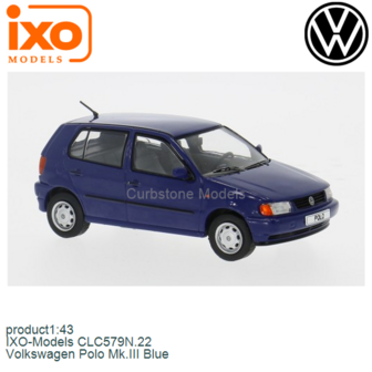product1:43 | IXO-Models CLC579N.22 | Volkswagen Polo Mk.III Blue