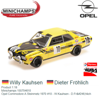 Product 1:18 | Minichamps 155704610 | Opel Commodore A Steinmetz 1970 #10 - W.Kauhsen - D.Fr&amp;#246;hlich
