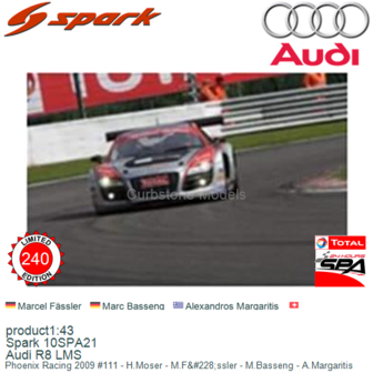 product1:43 | Spark 10SPA21 | Audi R8 LMS | Phoenix Racing 2009 #111 - H.Moser - M.F&amp;#228;ssler - M.Basseng - A.Margaritis