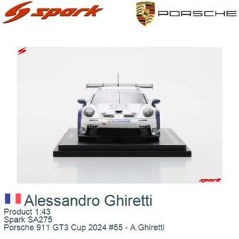 Product 1:43 | Spark SA275 | Porsche 911 GT3 Cup 2024 #55 - A.Ghiretti