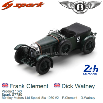 Product 1:43 | Spark S7780 | Bentley Motors Ltd Speed Six 1930 #2 - F.Clement - D.Watney