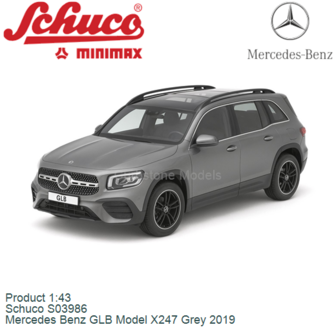 Product 1:43 | Schuco S03986 | Mercedes Benz GLB Model X247 Grey 2019
