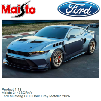 Product 1:18 | Maisto 31468GRAY | Ford Mustang GTD Dark Grey Metallic 2025