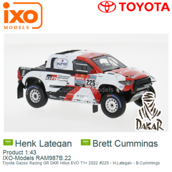Product 1:43 | IXO-Models RAM987B.22 | Toyota Gazoo Racing GR DKR Hilux EVO T1+ 2022 #225 - H.Lategan - B.Cummings