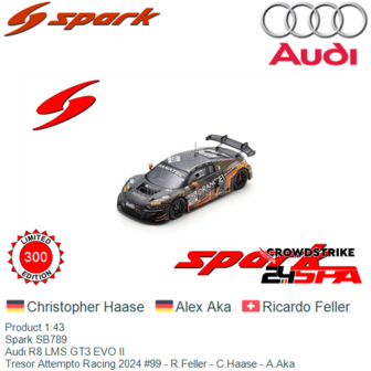 Product 1:43 | Spark SB789 | Audi R8 LMS GT3 EVO II | Tresor Attempto Racing 2024 #99 - R.Feller - C.Haase - A.Aka