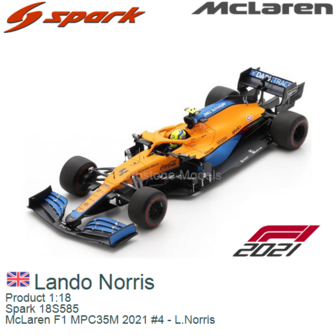 Product 1:18 | Spark 18S585 | McLaren F1 MPC35M 2021 #4 - L.Norris