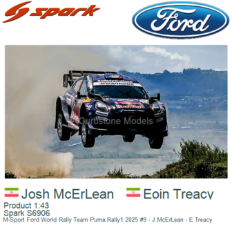 Product 1:43 | Spark S6906 | M-Sport Ford World Rally Team Puma Rally1 2025 #9 - J.McErLean - E.Treacy