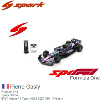 Product 1:43 | Spark S9552 | BWT Alpine F1 Team A524 2024 #10 - P.Gasly