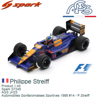 Product 1:43 | Spark S7245 | AGS JH23 | Automobiles Gonfaronnaises Sportives 1988 #14 - P.Streiff