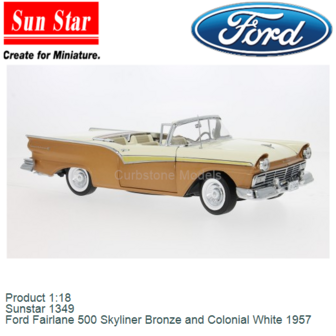 Product 1:18 | Sunstar 1349 | Ford Fairlane 500 Skyliner Bronze and Colonial White 1957