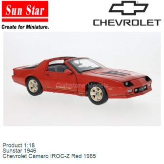 Product 1:18 | Sunstar 1946 | Chevrolet Camaro IROC-Z Red 1985