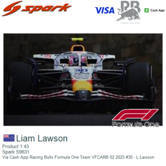Product 1:43 | Spark S9631 | Via Cash App Racing Bulls Formula One Team VFCARB 02 2025 #30 - L.Lawson