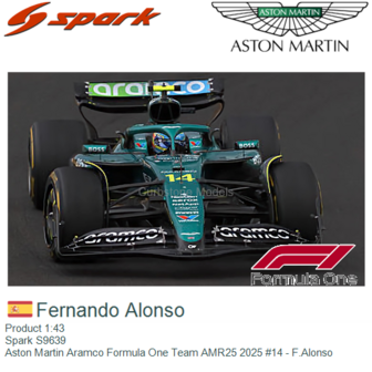 Product 1:43 | Spark S9639 | Aston Martin Aramco Formula One Team AMR25 2025 #14 - F.Alonso