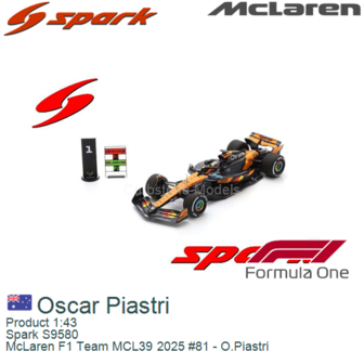 Product 1:43 | Spark S9580 | McLaren F1 Team MCL39 2025 #81 - O.Piastri